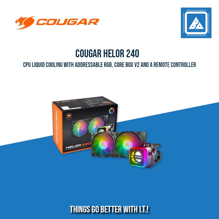 COUGAR HELOR 240 TGB AIO CPU-LIQUID COOLER COUGAR HELOR 240 TGB AIO CPU-LIQUID COOLER